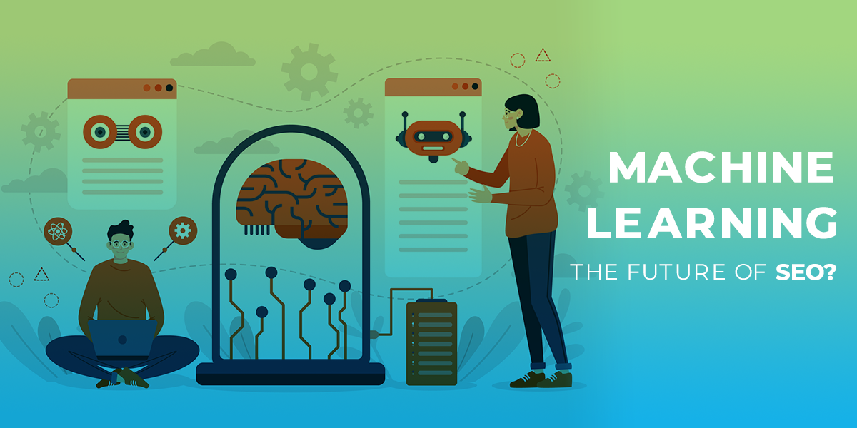 Is Machine Learning the Future of SEO?